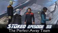 The Perfect Away Team | STOked 55