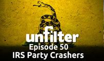 IRS Party Crashers | Unfilter 50