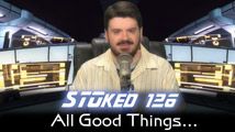 All Good Things… | STOked 126