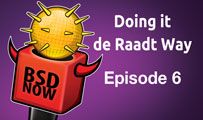 Doing It de Raadt Way | BSD Now 6