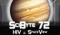 HIV & SpaceView | SciByte 72