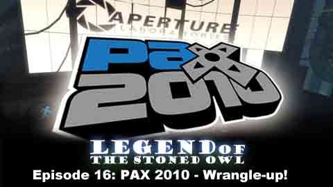 PAX 2010 Wrangle-Up | LOTSO 16