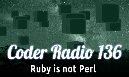 Ruby is not Perl | CR 136