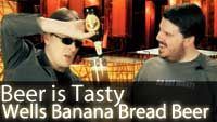 Wells Banana Bread Beer Review | Beer is Tasty
