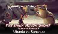Ubuntu vs Banshee | LAS | s15e07