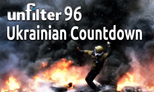 Ukrainian Countdown | Unfilter 96