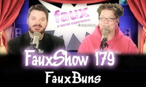 FauxBuns | FauxShow 179