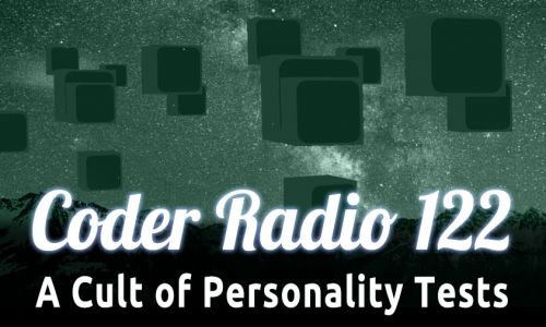 A Cult of Personality Tests | CR 122