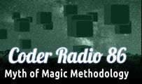 Myth of Magic Methodology | CR 86