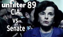 CIA vs Senate | Unfilter 89
