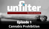 Cannabis Prohibition | Unfilter 1