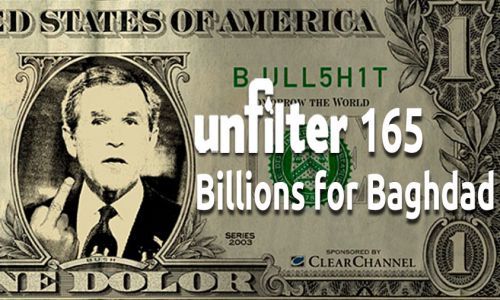 Billions for Baghdad | Unfilter 165