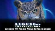 Game News Extravaganza! | LOTSO 18
