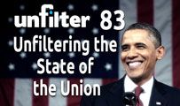Unfiltering the State of the Union | Unfilter 83