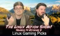 Linux Gaming Picks | Linux Action Show | s14e05