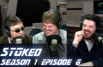 STOked Season 1 Episode 6