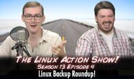 Linux Backup Roundup! | The Linux Action Show! s13e04
