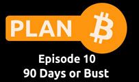 90 Days or Bust | Plan B 10