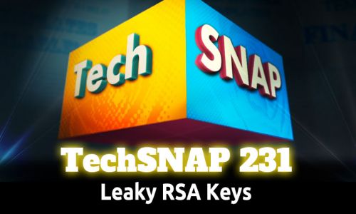 Leaky RSA Keys | TechSNAP 231