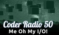 Me Oh My I/O! | CR 50