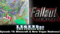 Minecraft & New Vegas Madness | LOTSO 19