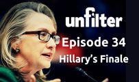 Hillary’s Finale | Unfilter 34