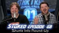 Shuttle Info Round-Up | STOked 68