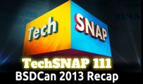 BSDCan 2013 Recap | TechSNAP 111