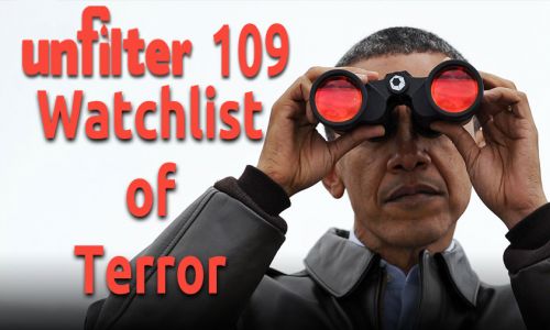 Watchlist of Terror | Unfilter 109