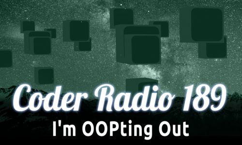 I’m OOPting Out | CR 189
