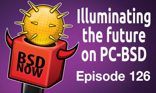 illuminating the future on PC-BSD | BSD Now 126