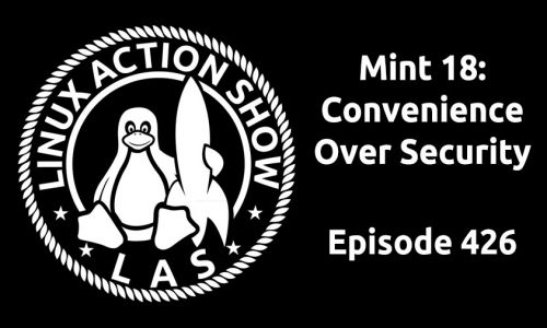 Mint 18: Convenience Over Security | LAS 426