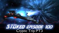 Cryptic Visit PT 3 | STOked 100