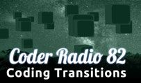 Coding Transitions | CR 82