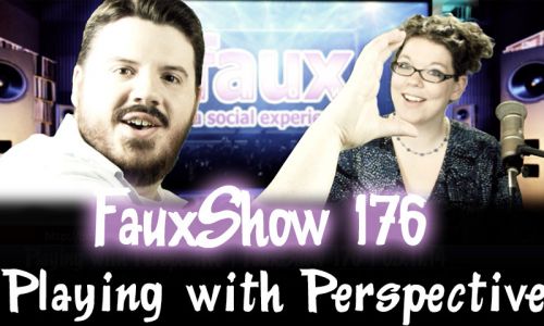 Playing with Perspective | FauxShow 176