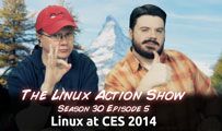 Linux at CES 2014 | LAS s30e05