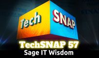 Sage IT Wisdom | TechSNAP 57