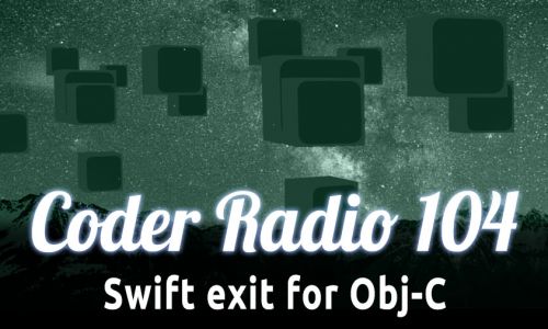 Swift exit for Obj-C | CR 104