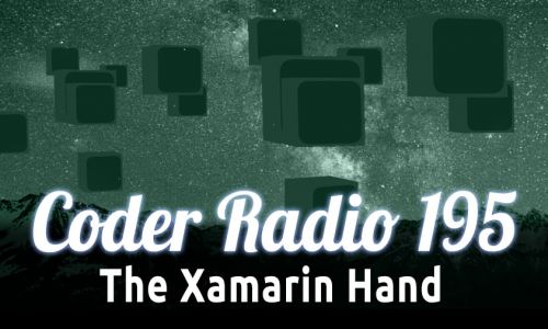 The Xamarin Hand | CR 195