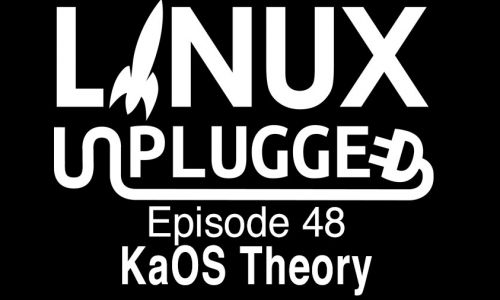 KaOS Theory | LINUX Unplugged 48