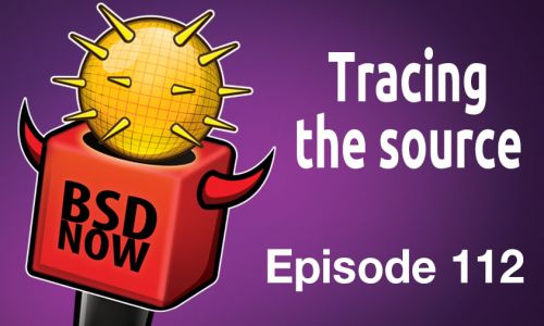 Tracing the source | BSD Now 112