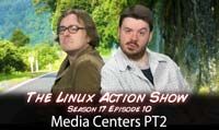 Media Centers PT2 | LAS | s17e10
