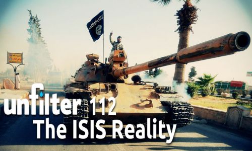 The ISIS Reality | Unfilter 112