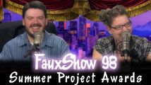 Summer Project Awards | FauxShow 98
