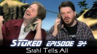 Stahl Tells All | STOked 54