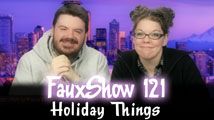 Holiday Things | FauxShow 121