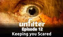 Keeping you Scared | Unfilter 12