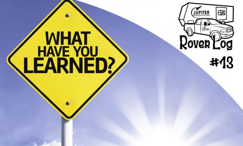 Lessons, Thanks, and a Water Leak | Rover Log 13